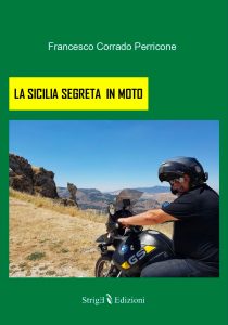 libro La Sicilia segreta in moto Francesco Corrado Perricone